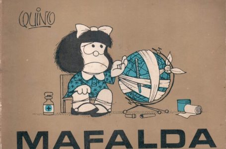La Estantería | Mafalda: más que tiras cómicas, conciencia social pura